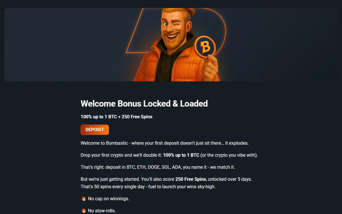 Bombastic welcome offer page pricing the 100 percent bonus up to 1 BTC with 250 free spins